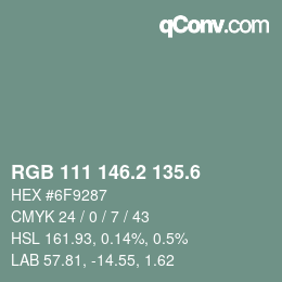 カラーコード: RGB 111 146.2 135.6 | qconv.com