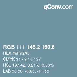 カラーコード: RGB 111 146.2 160.6 | qconv.com