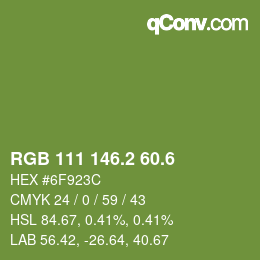 カラーコード: RGB 111 146.2 60.6 | qconv.com