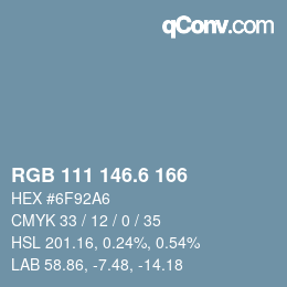 カラーコード: RGB 111 146.6 166 | qconv.com