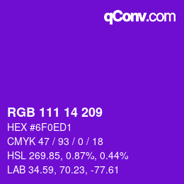 カラーコード: RGB 111 14 209 | qconv.com