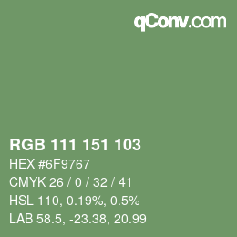 Color code: RGB 111 151 103 | qconv.com