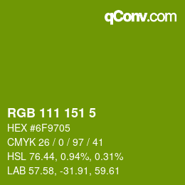 カラーコード: RGB 111 151 5 | qconv.com