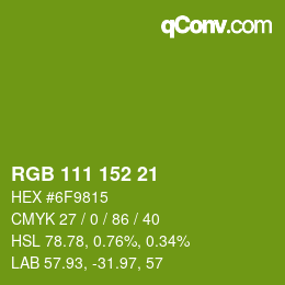 カラーコード: RGB 111 152 21 | qconv.com