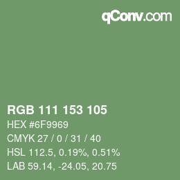 カラーコード: RGB 111 153 105 | qconv.com