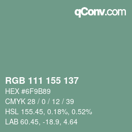カラーコード: RGB 111 155 137 | qconv.com