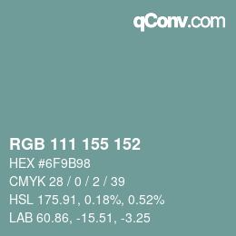 カラーコード: RGB 111 155 152 | qconv.com