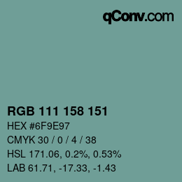 Color code: RGB 111 158 151 | qconv.com