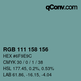 颜色代码: RGB 111 158 156 | qconv.com