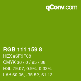 Color code: RGB 111 159 8 | qconv.com