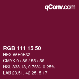 Color code: RGB 111 15 50 | qconv.com
