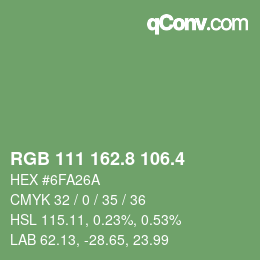 カラーコード: RGB 111 162.8 106.4 | qconv.com