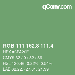 カラーコード: RGB 111 162.8 111.4 | qconv.com