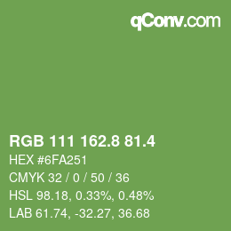カラーコード: RGB 111 162.8 81.4 | qconv.com