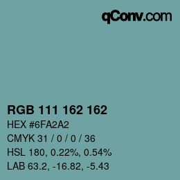 カラーコード: RGB 111 162 162 | qconv.com