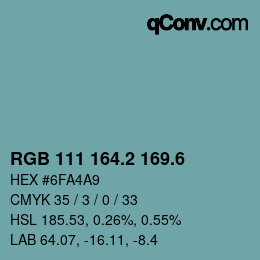カラーコード: RGB 111 164.2 169.6 | qconv.com