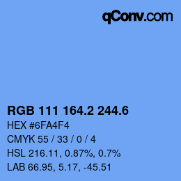 カラーコード: RGB 111 164.2 244.6 | qconv.com