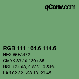 カラーコード: RGB 111 164.6 114.6 | qconv.com