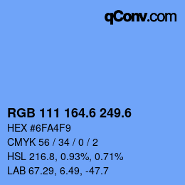 カラーコード: RGB 111 164.6 249.6 | qconv.com
