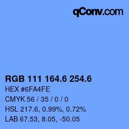 カラーコード: RGB 111 164.6 254.6 | qconv.com