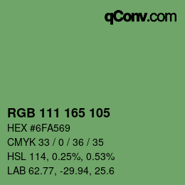 カラーコード: RGB 111 165 105 | qconv.com