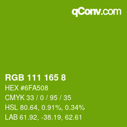 Color code: RGB 111 165 8 | qconv.com