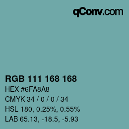 Code couleur: RGB 111 168 168 | qconv.com
