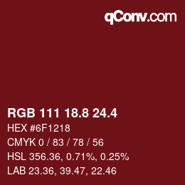 カラーコード: RGB 111 18.8 24.4 | qconv.com