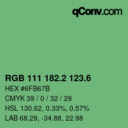 カラーコード: RGB 111 182.2 123.6 | qconv.com