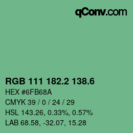 カラーコード: RGB 111 182.2 138.6 | qconv.com