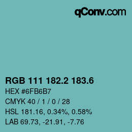 カラーコード: RGB 111 182.2 183.6 | qconv.com