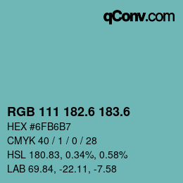 カラーコード: RGB 111 182.6 183.6 | qconv.com