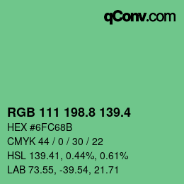 カラーコード: RGB 111 198.8 139.4 | qconv.com