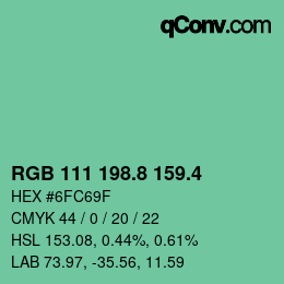 カラーコード: RGB 111 198.8 159.4 | qconv.com