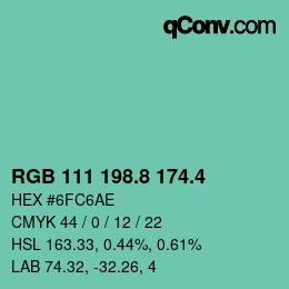 カラーコード: RGB 111 198.8 174.4 | qconv.com