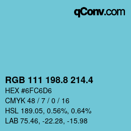 カラーコード: RGB 111 198.8 214.4 | qconv.com