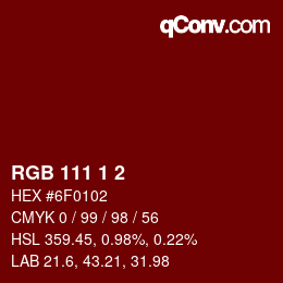 Color code: RGB 111 1 2 | qconv.com