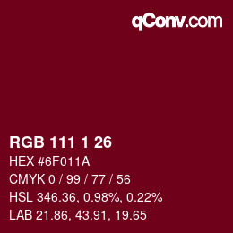 Color code: RGB 111 1 26 | qconv.com