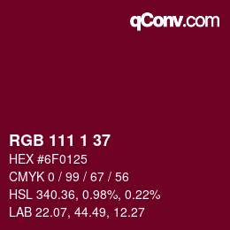 Color code: RGB 111 1 37 | qconv.com
