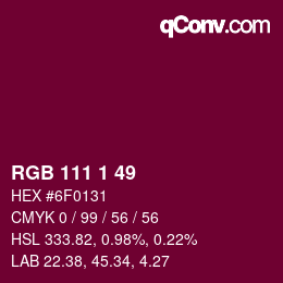 カラーコード: RGB 111 1 49 | qconv.com