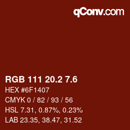 カラーコード: RGB 111 20.2 7.6 | qconv.com