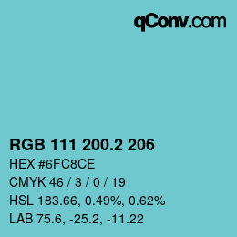 カラーコード: RGB 111 200.2 206 | qconv.com