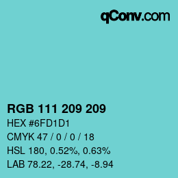 Color code: RGB 111 209 209 | qconv.com