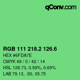 カラーコード: RGB 111 218.2 126.6 | qconv.com
