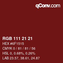 Farbcode: RGB 111 21 21 | qconv.com