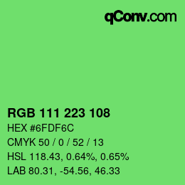 カラーコード: RGB 111 223 108 | qconv.com