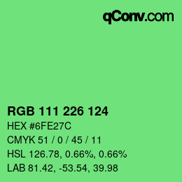 Color code: RGB 111 226 124 | qconv.com