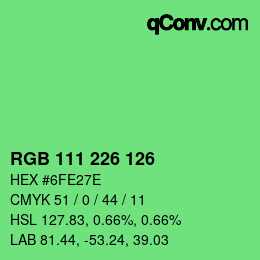 Color code: RGB 111 226 126 | qconv.com