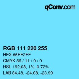 Color code: RGB 111 226 255 | qconv.com