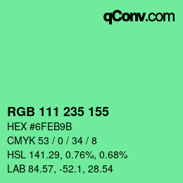カラーコード: RGB 111 235 155 | qconv.com